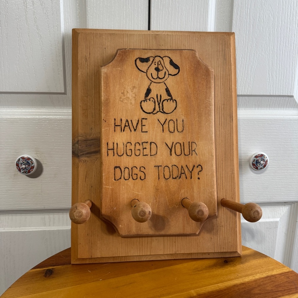 Handmade wooden have you‎ hugged your dog today? Leash holder